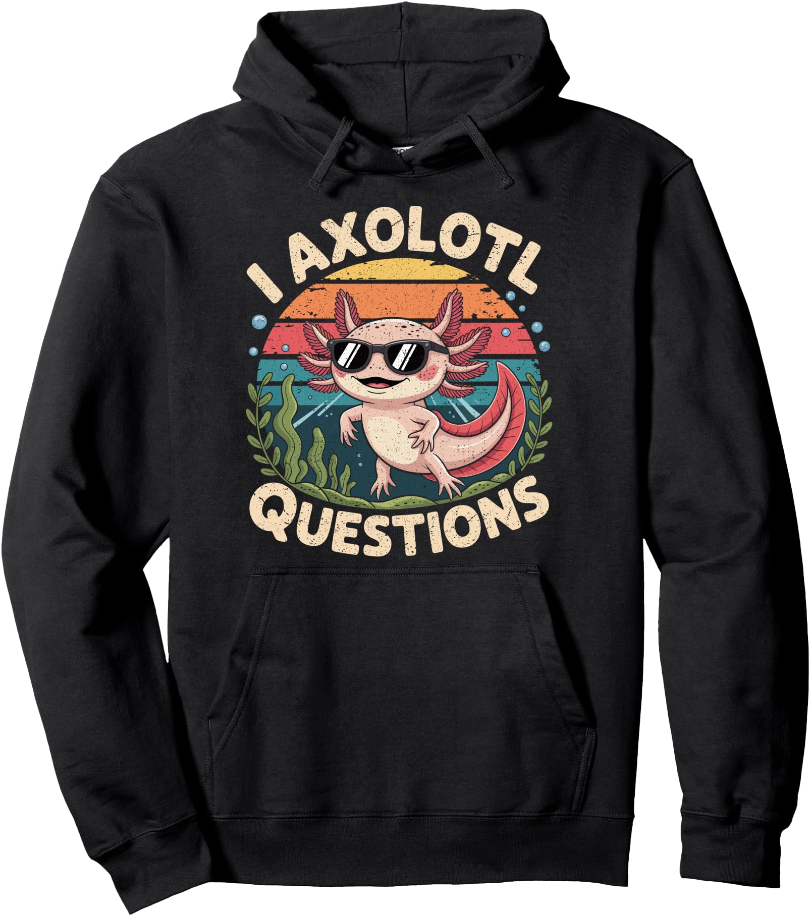 I Axolotl Questions Adults Youth Retro Axolotl Pullover Hoodie